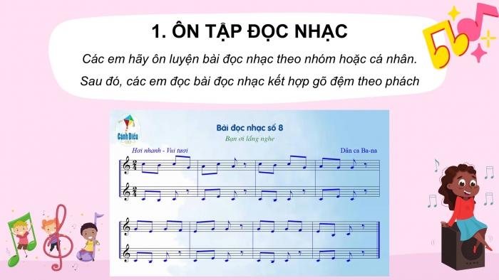 Giáo án PPT Âm nhạc 6 cánh diều Tiết 3: Ôn tập Bài đọc nhạc số 8, Ôn tập bài hoà tấu và bài tập tiết tấu, Ôn tập bài hát Đi cắt lúa, Trải nghiệm và khám phá