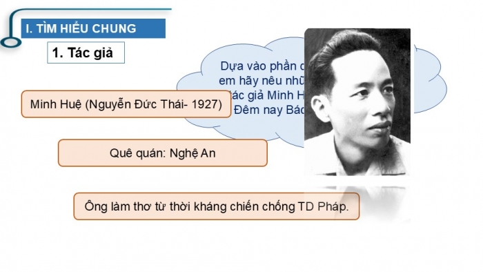 Giáo án PPT Ngữ văn 6 cánh diều Bài 7: Đêm nay Bác không ngủ