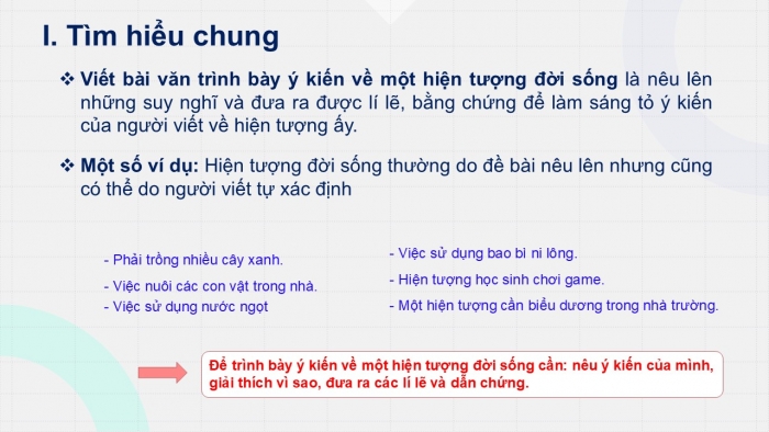 Giáo án PPT Ngữ văn 6 cánh diều Bài 8: Viết bài văn trình bày ý kiến về một hiện tượng đời sống