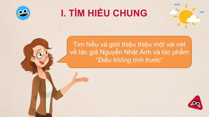 Giáo án PPT Ngữ văn 6 cánh diều Bài 9: Điều không tính trước