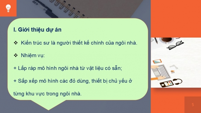 Giáo án PPT Công nghệ 6 chân trời Dự án 1: Ngôi nhà của em