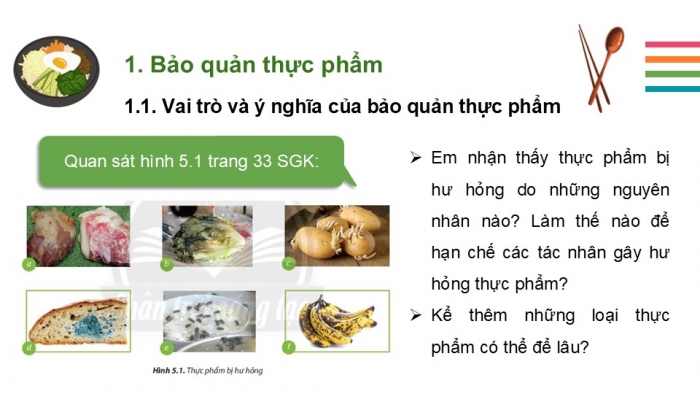 Giáo án PPT Công nghệ 6 chân trời Bài 5: Bảo quản và chế biến thực phẩm trong gia đình