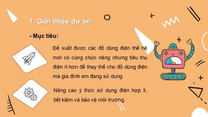 Giáo án PPT Công nghệ 6 chân trời Dự án 4: Tiết kiệm trong sử dụng điện