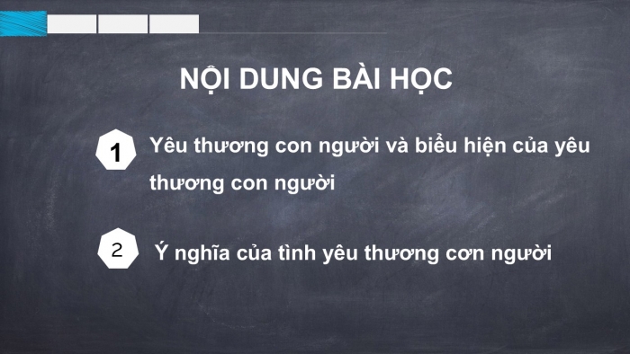 Giáo án PPT Công dân 6 chân trời Bài 2: Yêu thương con người