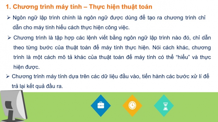 Giáo án PPT Tin học 6 kết nối Bài 17: Chương trình máy tính