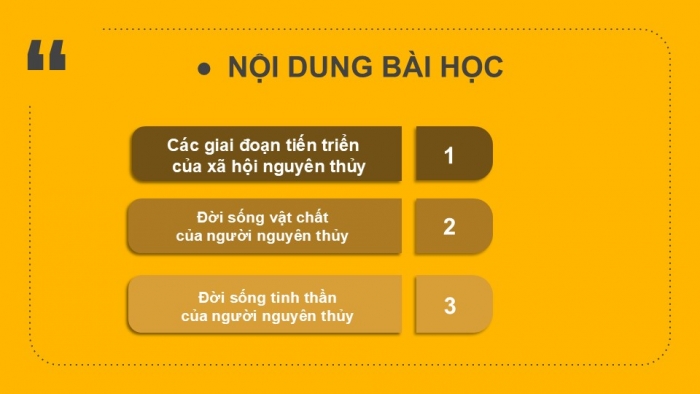 Giáo án PPT Lịch sử 6 chân trời Bài 4: Xã hội nguyên thuỷ