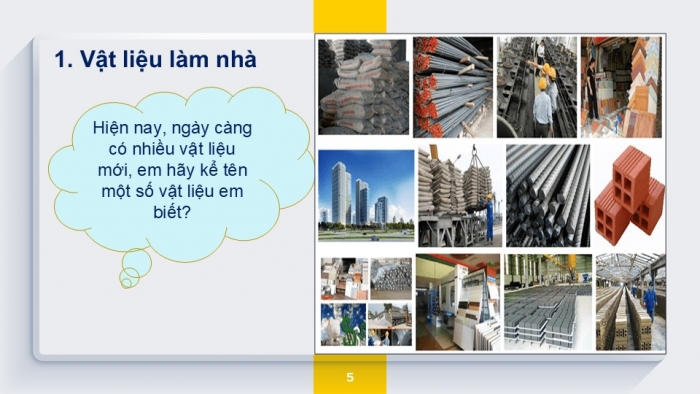 Giáo án PPT Công nghệ 6 kết nối Bài 2: Xây dựng nhà ở