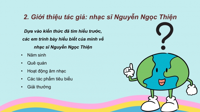 Giáo án PPT Âm nhạc 6 kết nối Tiết 13: Hát Những ước mơ, sáng tác Nguyễn Ngọc Thiện