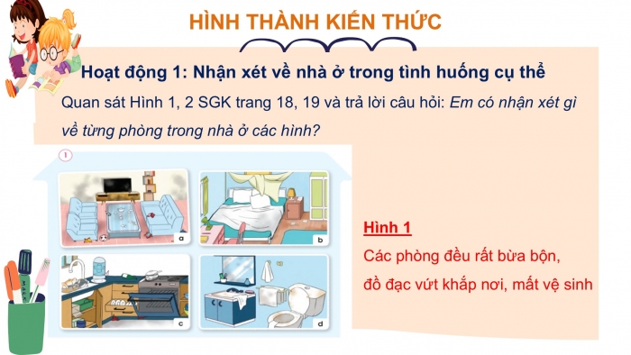 Giáo án PPT Tự nhiên và Xã hội 2 cánh diều Bài 4: Giữ vệ sinh nhà ở