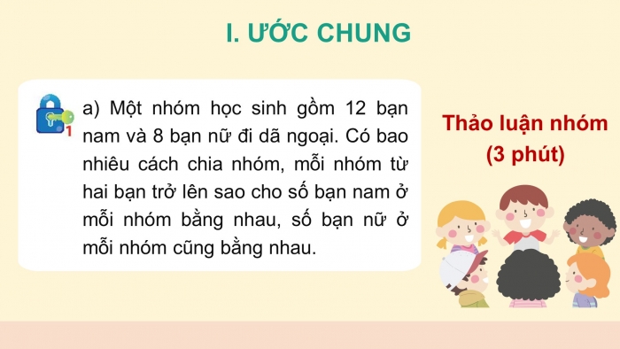 Giáo án PPT Toán 6 chân trời Bài 12: Ước chung. Ước chung lớn nhất