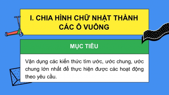 Giáo án PPT Toán 6 chân trời Bài 14: Hoạt động thực hành và trải nghiệm