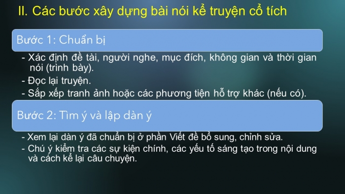 Giáo án PPT Ngữ văn 6 chân trời Bài 2 Nói và nghe: Kể lại một truyện cổ tích