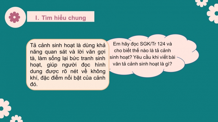 Giáo án PPT Ngữ văn 6 chân trời Bài 5: Viết bài văn tả cảnh sinh hoạt