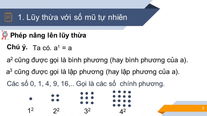 Giáo án PPT Toán 6 kết nối Bài 6: Luỹ thừa với số mũ tự nhiên