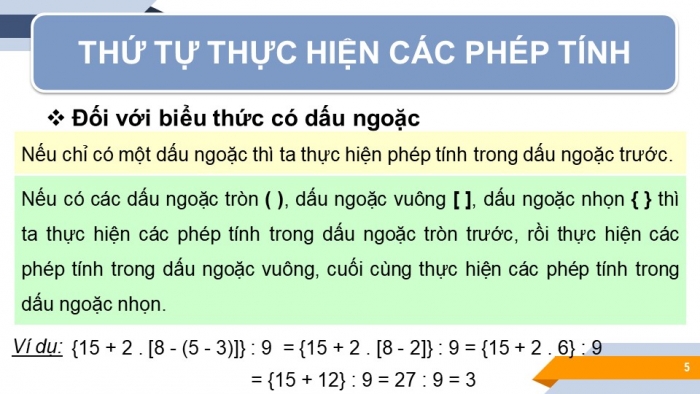 Giáo án PPT Toán 6 kết nối Bài 7: Thứ tự thực hiện các phép tính