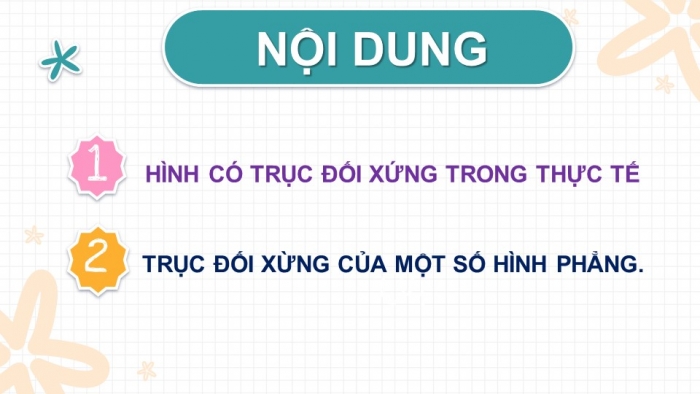 Giáo án PPT Toán 6 kết nối Bài 21: Hình có trục đối xứng