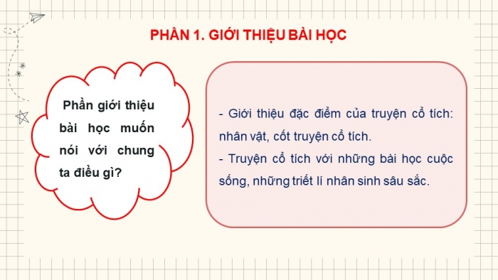 Giáo án PPT Ngữ văn 6 kết nối Bài 7: Giới thiệu bài học và tri thức ngữ văn