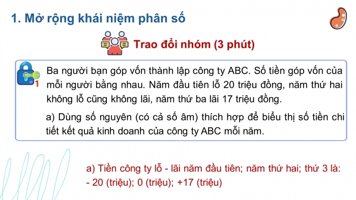 Giáo án PPT Toán 6 chân trời Bài 1: Phân số với tử số và mẫu số là số nguyên