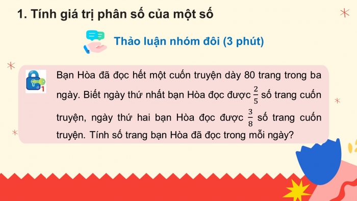 Giáo án PPT Toán 6 chân trời Bài 6: Giá trị phân số của một số