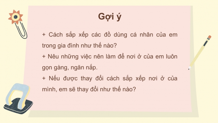 Giáo án PPT HĐTN 6 kết nối Tuần 14: Sắp xếp nơi ở của em