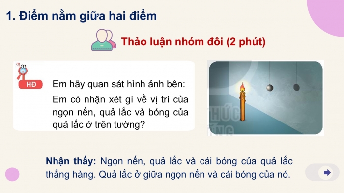 Giáo án PPT Toán 6 kết nối Bài 33: Điểm nằm giữa hai điểm. Tia