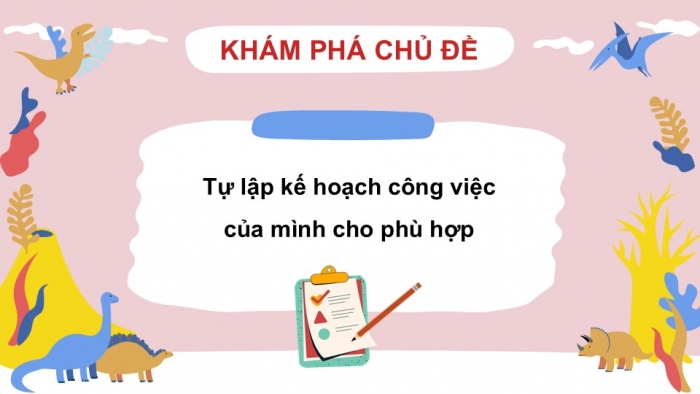 Giáo án PPT HĐTN 2 kết nối Tuần 15: Việc của mình không cần ai nhắc