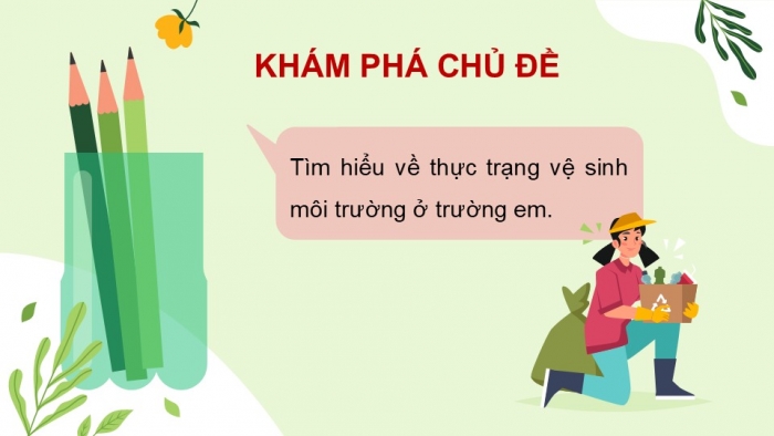 Giáo án PPT HĐTN 2 kết nối Tuần 30: Giữ gìn vệ sinh môi trường