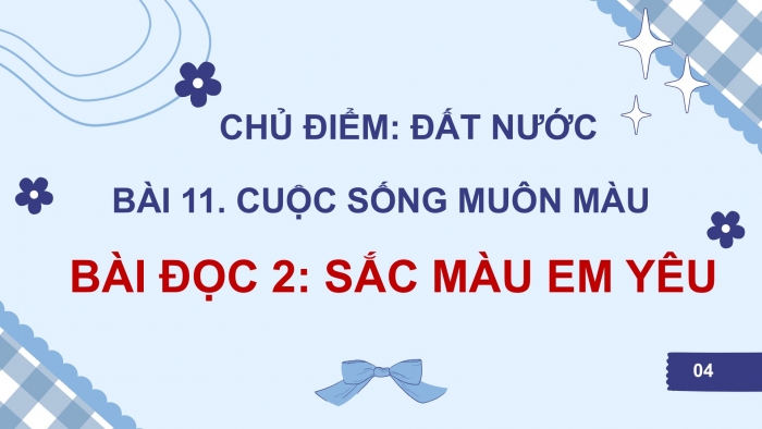 Giáo án điện tử Tiếng Việt 5 cánh diều Bài 11: Sắc màu em yêu