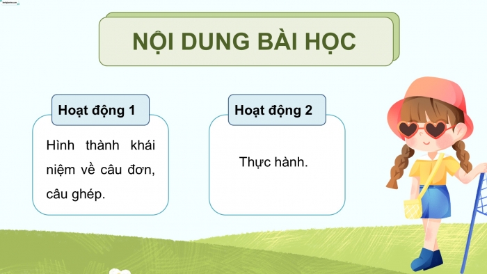 Giáo án điện tử Tiếng Việt 5 cánh diều Bài 11: Câu đơn và câu ghép