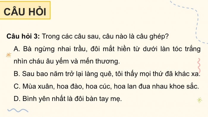 Giáo án điện tử Tiếng Việt 5 cánh diều Bài 11: Luyện tập về câu đơn và câu ghép