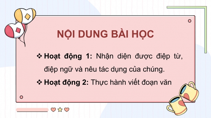 Giáo án điện tử Tiếng Việt 5 cánh diều Bài 14: Luyện tập về điệp từ, điệp ngữ