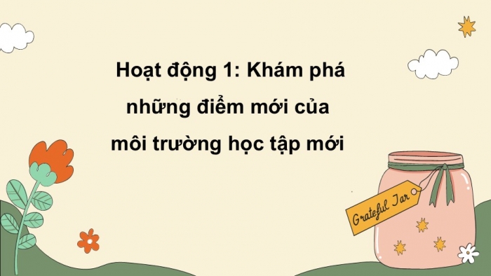 Giáo án điện tử Hoạt động trải nghiệm 5 chân trời bản 2 Chủ đề 7 Tuần 24