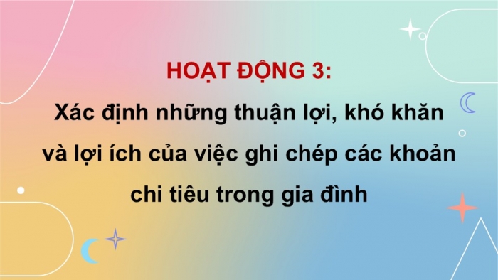 Giáo án điện tử Hoạt động trải nghiệm 5 chân trời bản 1 Chủ đề 5 Tuần 18