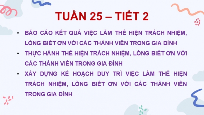 Giáo án điện tử Hoạt động trải nghiệm 5 chân trời bản 1 Chủ đề 7 Tuần 25