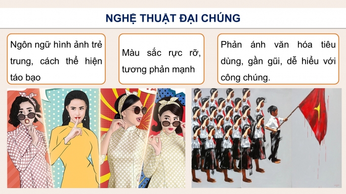 Giáo án điện tử Mĩ thuật 9 cánh diều Bài 9: Tìm hiểu nghệ thuật đương đại thế giới