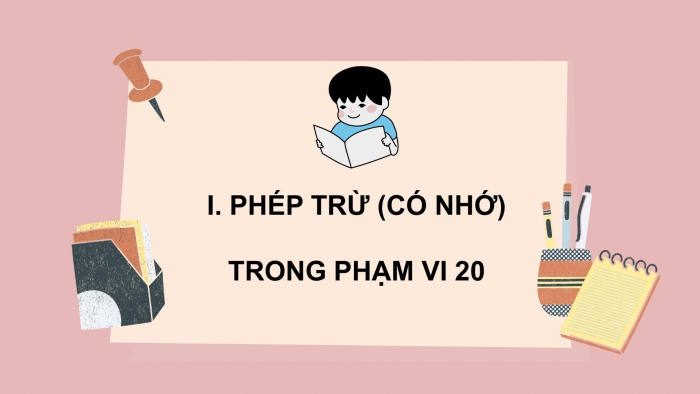 Giáo án PPT Toán 2 cánh diều bài Phép trừ (có nhớ) trong phạm vi 20 (tiếp theo)