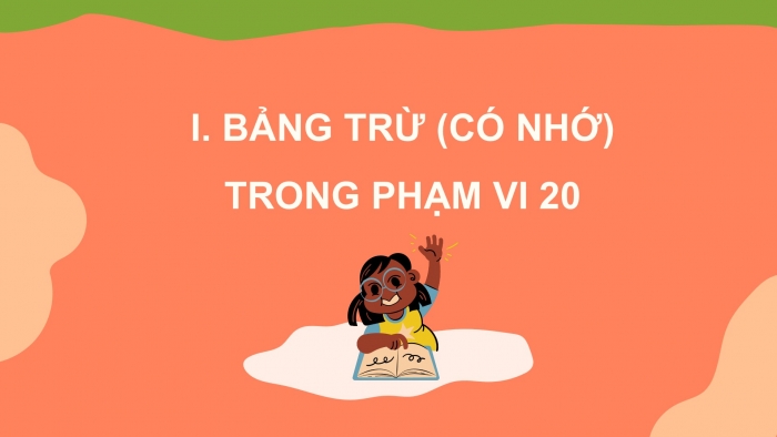 Giáo án PPT Toán 2 cánh diều bài Bảng trừ (có nhớ) trong phạm vi 20