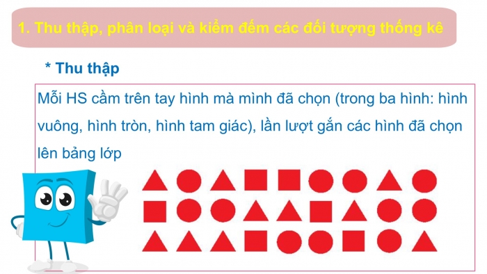 Giáo án PPT Toán 2 chân trời bài Thu thập, phân loại, kiểm đếm