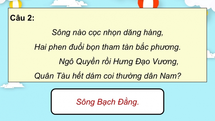 Giáo án điện tử Ngữ văn 9 kết nối Bài 9: Tình sông núi (Trần Mai Ninh)