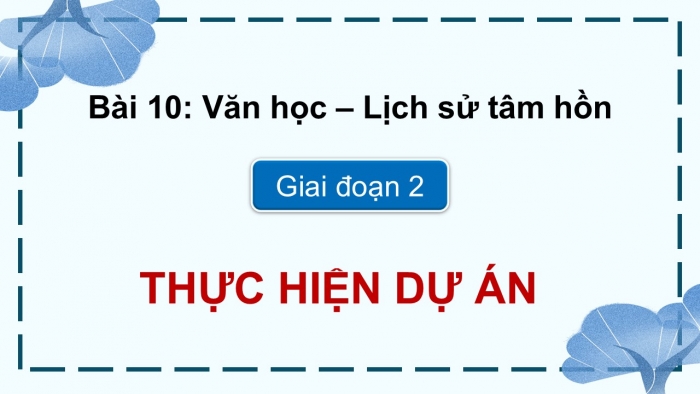 Giáo án điện tử Ngữ văn 9 kết nối Bài 10: Thách thức đầu tiên - Đọc để tự học và thực hành (vb Bên mộ cụ Nguyễn Du)