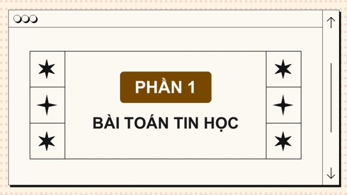 Giáo án điện tử Tin học 9 kết nối Bài 15: Bài toán tin học