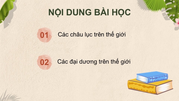 Giáo án điện tử Lịch sử và Địa lí 5 chân trời Bài 21: Các châu lục và đại dương trên thế giới