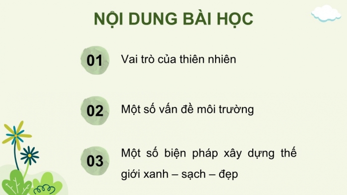 Giáo án điện tử Lịch sử và Địa lí 5 chân trời Bài 25: Xây dựng thế giới xanh - sạch - đẹp