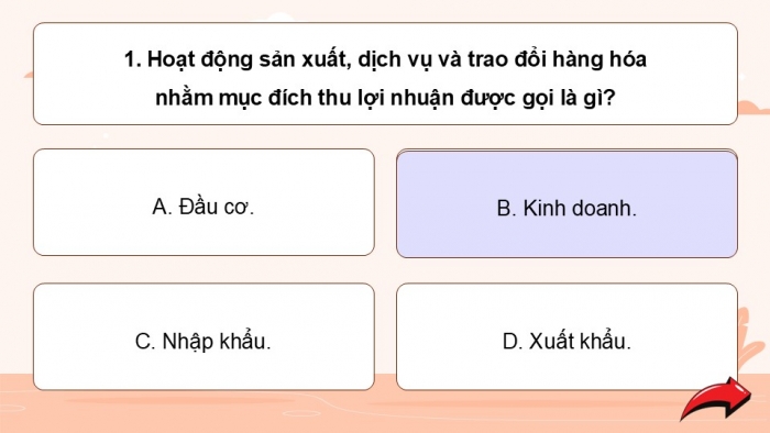 Giáo án điện tử Công dân 9 chân trời Bài 10: Quyền tự do kinh doanh và nghĩa vụ nộp thuế (P2)