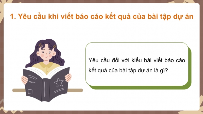 Giáo án PPT dạy thêm Ngữ văn 12 Kết nối bài 6: Viết báo cáo kết quả của bài tập dự án