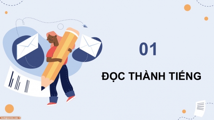 Giáo án điện tử Tiếng Việt 5 cánh diều Bài 18: Người được phong ba danh hiệu Anh hùng