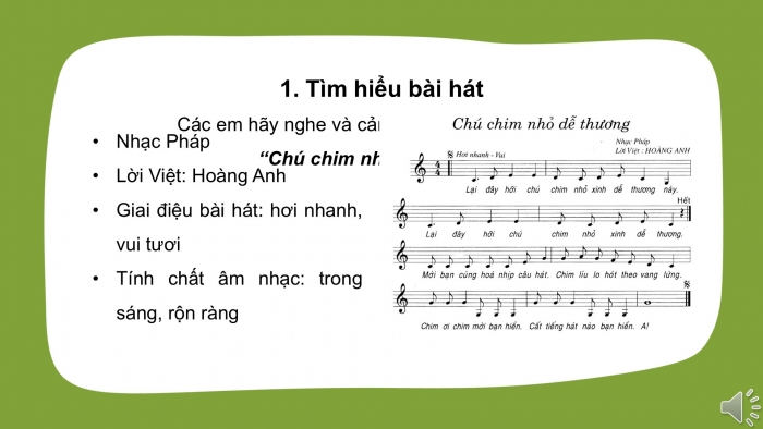 Giáo án PPT Âm nhạc 2 kết nối Tiết 13: Học bài hát Chú chim nhỏ dễ thương