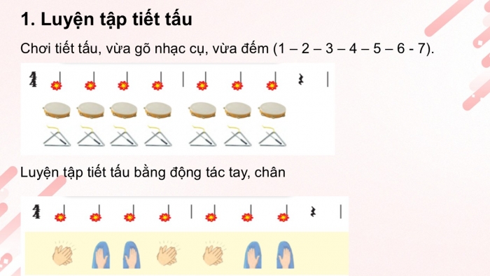 Giáo án PPT Âm nhạc 2 cánh diều Tiết 8: Nhạc cụ, Vận dụng – Sáng tạo Thể hiện nhịp điệu bằng ngôn ngữ