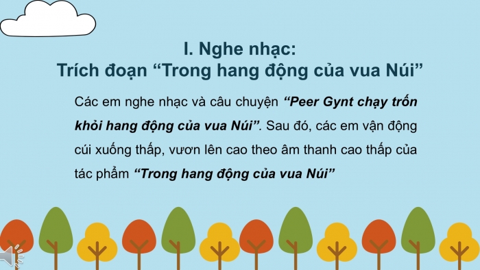 Giáo án PPT Âm nhạc 2 chân trời Tiết 2: Nghe trích đoạn 