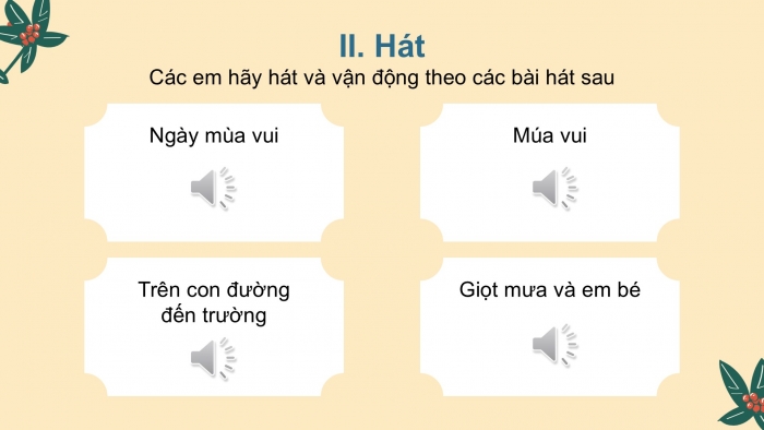 Giáo án PPT Âm nhạc 2 chân trời Ôn tập chủ đề 1, 2, 3, 4